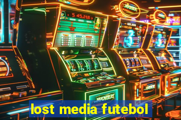 lost media futebol